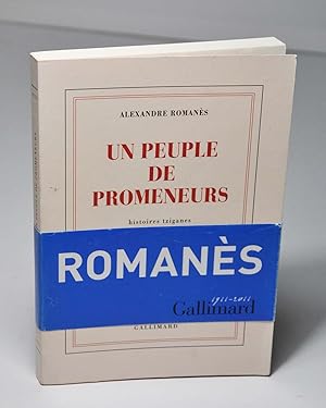 Imagen del vendedor de Un peuple de promeneurs - Histoires tziganes a la venta por Librairie L'Autre sommeil