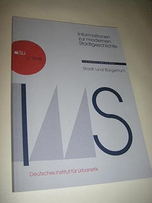 Imagen del vendedor de Informationen zur modernen Stadtgeschichte # 2/1998. Themenschwerpunkt: Stadt und Brgertum a la venta por Versandantiquariat Rainer Kocherscheidt