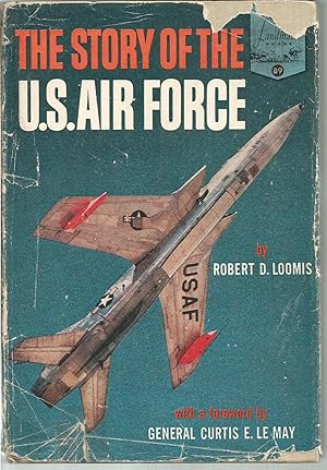 Seller image for Landmark #89-The Story of the U. S. Air Force for sale by Beverly Loveless