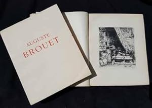 Auguste Brouet. Catalogue de son oeuvre gravé. Précédé d'une étude de Gustave Geffroy. Estampes.