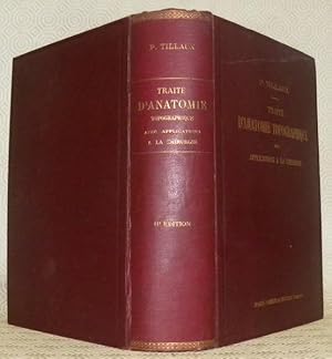 Seller image for Trait d'anatomie topographique avec applications  la chirurgie. Onzime dition. Ouvrage couronn par l'Institut, Acadmie des Scienes, Prix Montyon (Mldecine et Chirurgie), 1880. for sale by Bouquinerie du Varis