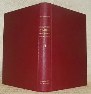 Image du vendeur pour Fractures et lsions articulaires traumatiques. Adaptation franaise d'aprs le quatrime dition anglaise par le professeur J. Roussel. Volume I. mis en vente par Bouquinerie du Varis