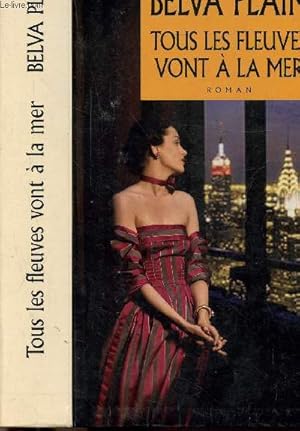 Seller image for TOUS LES FLEUVES VONT A LA MER for sale by Le-Livre