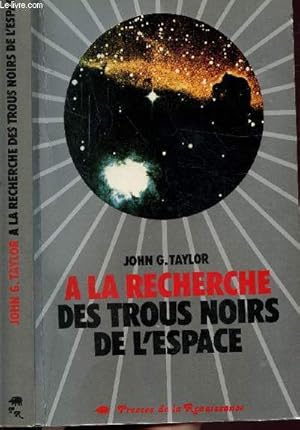 Bild des Verkufers fr A LA RECHERCHE DES TROUS NOIRS DE L'ESPACE zum Verkauf von Le-Livre