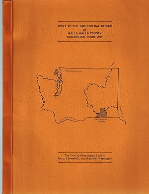 Index to the 1880 Federal Census of Walla Walla County, Washington Territory