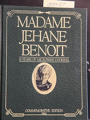 Immagine del venditore per Madame Jehane Benoit: 14 Years of Microwave Cooking - Commemorative Edition venduto da Mad Hatter Bookstore