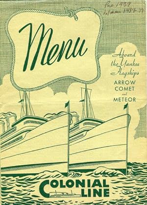 (Menu) Colonial Line; Aboard The Yankee Flagships Arrow Comet and Meteor