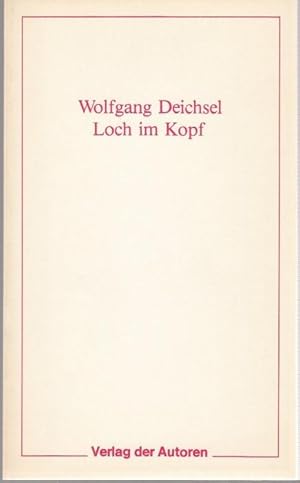 Imagen del vendedor de Loch im Kopf. Komdie, nach den Motiven von Labiche (= Theaterbibliothek, 40) a la venta por Graphem. Kunst- und Buchantiquariat