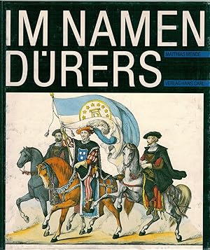 Bild des Verkufers fr Im Namen D?rers - Druckgraphische Jahresbl?tter der Albrech-D?ter-Vereins in N?rnberg 1833-1874 zum Verkauf von Antiquariat Hans Wger