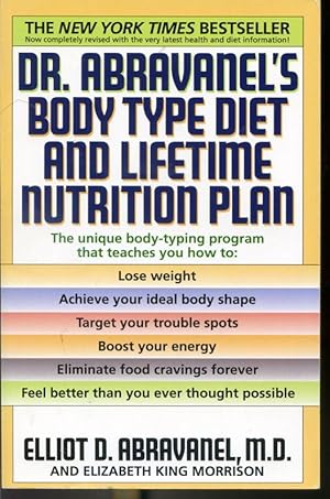 Immagine del venditore per Dr. Abravanel's Body Type Diet and Lifetime Nutrition Plan venduto da Librairie Le Nord