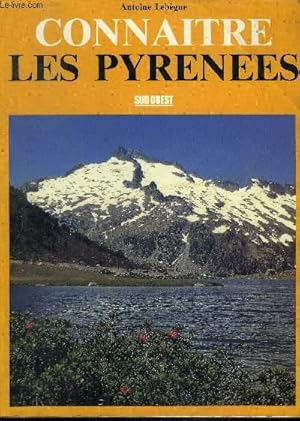 Bild des Verkufers fr CONNAITRE LES PYRENEES. zum Verkauf von Le-Livre