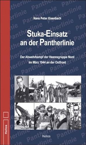 Image du vendeur pour Stuka-Einsatz an der Pantherlinie mis en vente par BuchWeltWeit Ludwig Meier e.K.