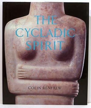 Cycladic Spirit; Masterpieces from the Nicholas P. Goulandris Collection