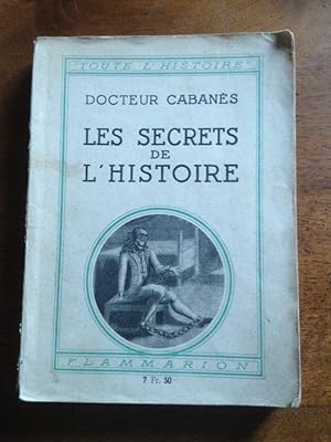 Image du vendeur pour Les secrets de l'histoire mis en vente par Librairie des Possibles