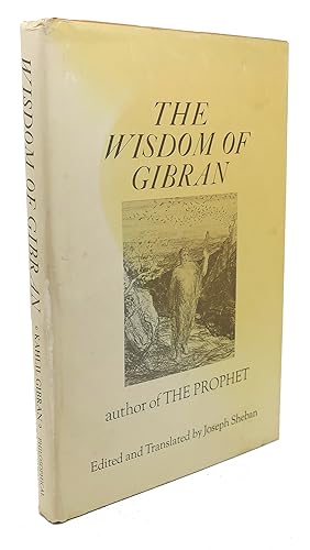 THE WISDOM OF GIBRAN Aphorisms and Maxims
