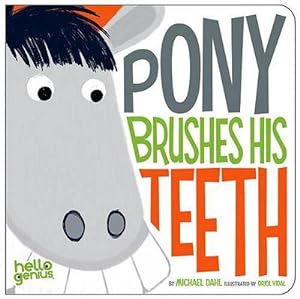Seller image for Pony Brushes His Teeth (Board Books) for sale by Grand Eagle Retail