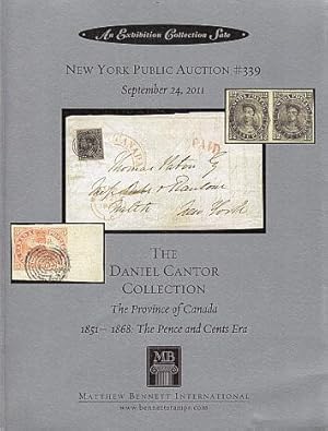 The Daniel Cantor Collection: The Province of Canada, 1851-1868: The Pence and Cents Era