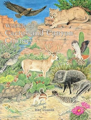 Seller image for Wildlife of Cactus and Canyon Country for sale by Diatrope Books