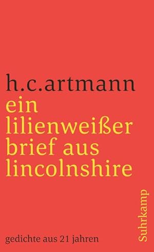 Bild des Verkufers fr ein lilienweier brief aus lincolnshire. gedichte aus 21 jahren : Mit einem Portrt H.C. Artmanns von Konrad Bayer zum Verkauf von AHA-BUCH GmbH