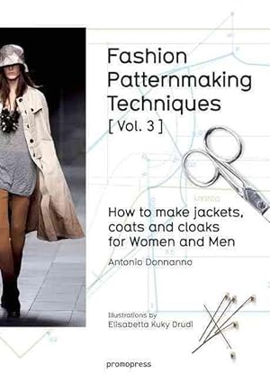 Seller image for Fashion Patternmaking Techniques: How to Make Jackets, Coats and Cloaks for Women and Men (Paperback) for sale by Grand Eagle Retail