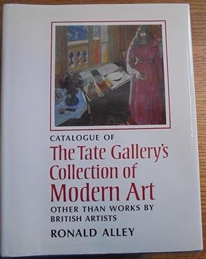Immagine del venditore per Catalogue of The Tate Gallery's Collection of Modern Art Other than Works by British Artists venduto da Mullen Books, ABAA