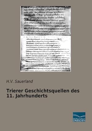 Imagen del vendedor de Trierer Geschichtsquellen des 11. Jahrhunderts a la venta por AHA-BUCH GmbH