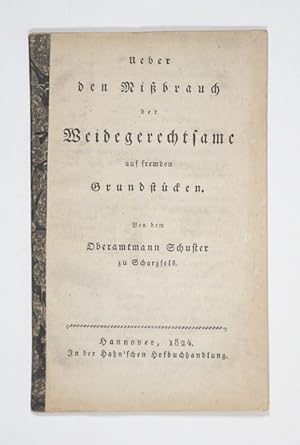 Bild des Verkufers fr ber den Mibrauch der Weidegerechtsame auf fremden Grundstcken. zum Verkauf von Versandantiquariat Wolfgang Friebes