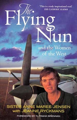 Seller image for The Flying Nun And the women of the West for sale by Adelaide Booksellers
