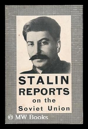 Seller image for Report on the Work of the Central Committee of the Communist Party of the Soviet Union / by Joseph Stalin At the 17th Congress of the C. P. S. U. for sale by MW Books