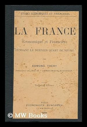 Bild des Verkufers fr La France : Economique At Financiere ; Pendant Le Dernier Quart De Siecle zum Verkauf von MW Books