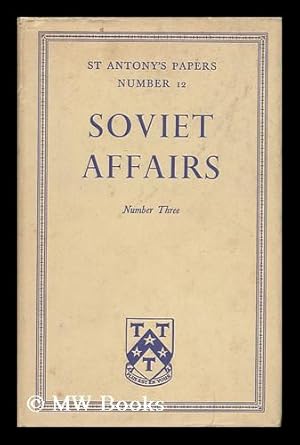 Image du vendeur pour Soviet Affairs. No. 3 / Edited by David Footman mis en vente par MW Books