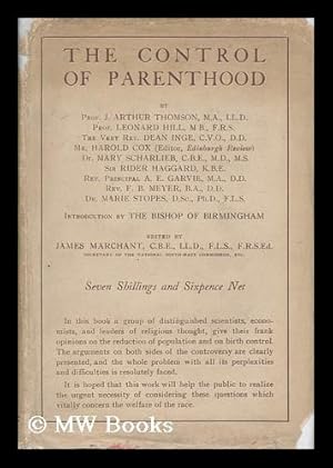 Bild des Verkufers fr The Control of Parenthood / by J. Arthur Thomson and Others ; Edited by James Marchant zum Verkauf von MW Books