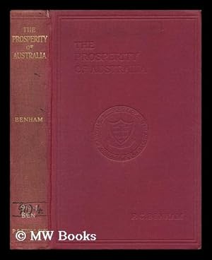 Bild des Verkufers fr The Prosperity of Australia : an Economic Analysis / by Frederic C. Benham zum Verkauf von MW Books