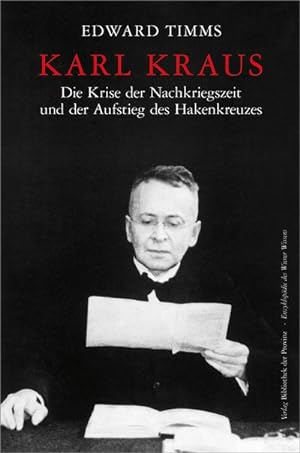 Bild des Verkufers fr Karl Kraus - Die Krise der Nachkriegszeit und der Aufstieg des Hakenkreuzes zum Verkauf von AHA-BUCH GmbH
