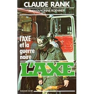 Seller image for L'axe et la guerre noire [Broch] by Jean-Guyonne Rehmer for sale by secretdulivre