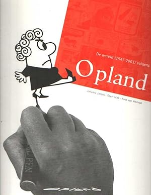 De wereld (1947-2001) volgens Opland