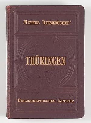 Thüringen und Frankenwald. Grosse Ausgabe. Bearb. unter Mitwirkung des Thüringerwald-Vereins.