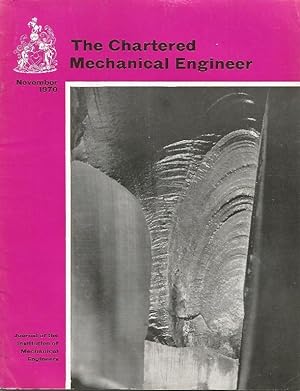 The Chartered Mechanical Engineer. Journal of the Institution of Mechanical Engineers. Vol.17, No.10