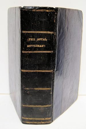 Seller image for ROYAL DICTIONARY, ABRIDGED, IN TWO PARTS. I. French and English II. English and French containing Above Five Thousand Words more than any French and English Dictionary yet Extant : And, to which are added, the Accents of all English words, to Facilitate their Pronunciation to Foreigners. The Second Edition, carefully corrected, and Improved with above Fifteen Hundred English Words Extracted out of the most Approved Authors. As Also an Alphabetical List of most Common Christian Names of Men and Women; and the Abbreviations of the said Names vulgarly used. By Mr A. Boyer. The Ninth Edition, carefully Corrected. for sale by Marrins Bookshop