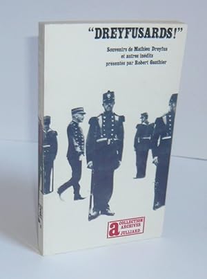 Imagen del vendedor de Dreyfusards, Collection Archives Julliard, Paris, Julliard, 1965. a la venta por Mesnard - Comptoir du Livre Ancien