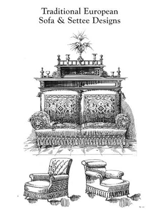 TRADITIONAL EUROPEAN SOFA AND SETTEE DESIGNS.