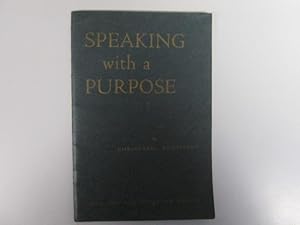 Imagen del vendedor de Speaking with a purpose: Speech exercises for adults a la venta por Goldstone Rare Books