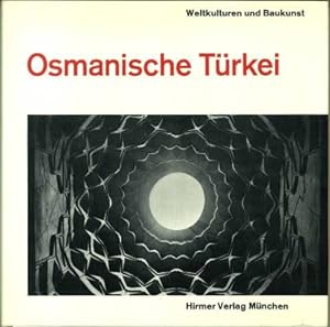 Seller image for Osmanische Trkei. Vorwort: Jrgen Joedicke. for sale by Antiquariat Weinek