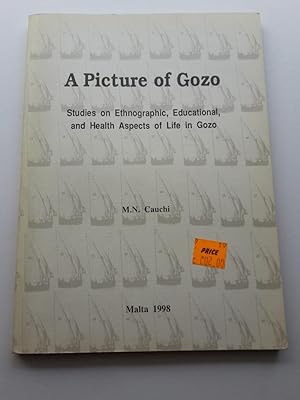 A Picture of Gozo. Studies on Ethnographic, Educational and Health Aspects of Life in Gozo