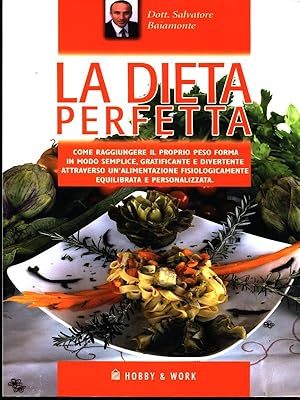 Bild des Verkufers fr La dieta perfetta zum Verkauf von Librodifaccia