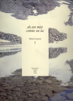 Bild des Verkufers fr Als een meer / comme un lac zum Verkauf von Antiquariaat Parnassos vof