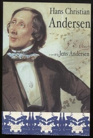 Seller image for Hans Christian Andersen ; A New Life A New Life for sale by E Ridge Fine Books