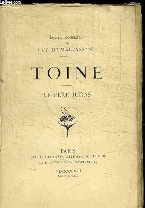 Image du vendeur pour OEUVRES COMPLETES DE GUY DE MAUPASSANT - TOINE mis en vente par Le-Livre