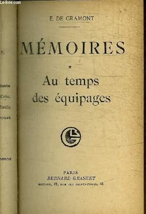 Seller image for MEMOIRES I - AU TEMPS DES EQUIPAGES for sale by Le-Livre