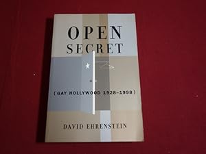 OPEN SECRET. Gay Hollywood 1928 - 1998